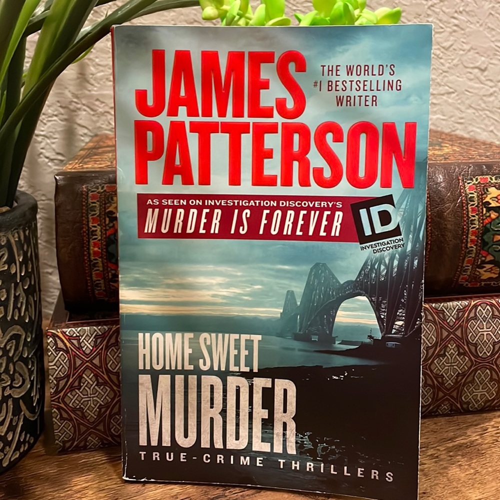 Home Sweet Murder true crime thriller paperback book by James Patterson